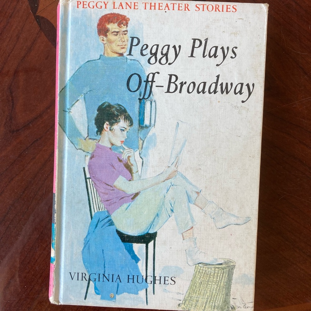 Peggy Lane Theatre Stories Book 2 - Peggy Plays Off-Broadway
